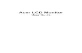 Acer LCD Monitor - bhphotovideo.com · 2/15/2016  · Finding your comfort zone Find your comfort zone by adjusting the viewing angle of the monitor, using a footrest, or raising