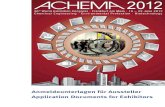 Anmeldeunterlagen für Aussteller Application ... - ACHEMAachema-content.dechema.de/downloads/pdf/anmeldeunterlagen_ac12.pdf1.6. ACHEMA-Ausschuss Der ACHEMA-Ausschuss berät die DECHEMA