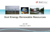 Xcel Energy Renewable ResourcesXcel Energy Wind Farm Locations NSP 1,604 MW PSCo 1,770 MW SPS 682 MW Xcel Energy manages output from 4.1GW of wind energy across the three operating
