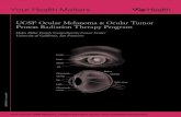ˆ ˇ ˘ ˇ ˆ ˝ Ocular Melanoma Proton Radiation Therapy Program · Thank you for choosing the UCSF Ocular Melanoma Proton Radiation Therapy Program for your treatment. We look