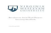 Baccalaureate Social Work Program Internship Handbook€¦ · Internship Handbook Updated January 2020 . SOCIAL WORK PROGRAM INTERNSHIP HANDBOOK ... Handbook (see Section II Requirements
