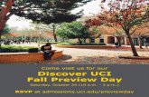 Come visit us for our Discover UCI Fall Preview Day · Come visit us for our Discover UCI Fall Preview Day Saturday, October 24 (10 a.m. - 3 p.m.) RSVP at admissions.uci.edu/previewday