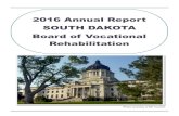2016 Annual Report SOUTH DAKOTA Board of Vocational ...boardsandcommissions.sd.gov/bcuploads/PublicDocs/2016 Annual … · OVERVIEW FFY 2016 The State ... Goal 3: DRS participants