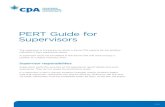 PERT Guide for Supervisors - CPA Ontario · PERT Guide for Supervisors The supervisor is the person to whom a future CPA reports for the position indicated in their experience report.