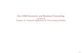 Eco 4306 Economic and Business Forecastingjduras.github.io/files/teaching/eco4306/lec28slides.pdf · Eco 4306 Economic and Business Forecasting Lecture28 Chapter15: FinancialApplicationsofTime-VaryingVolatility