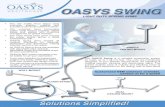 LIGHT DUTY SPRING ARMS - OASYS Healthcare Swing.pdf• All OASYS Spring Arms are available with adjustable load, optional adjustable range and locatable stops for your convenience.
