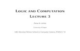 Logic and Computation Lecture 3 - cs.ioc.eecs.ioc.ee/ewscs/2019/ariola/ariola-lecture3-slides.pdf · Logic and Computation Lecture 3 Zena M. Ariola University of Oregon 24th Estonian