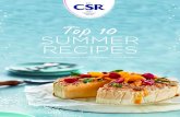 Top 10 SUMMER RECIPES - CSR Sugar€¦ · COOL RECIPES. Summer entertaining should be quick, easy and always delicious. With help from the Sydney Food Sisters, we’ve picked 10 top