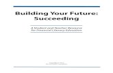 Building Your Future: Succeeding · 2 Building Your Future, Book 4: Path to Employment Career Planning Basics Choosing a career path is one of the most important decisions people