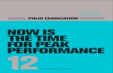 NOW IS THE TIME FOR PEAK PERFORMANCEpolioeradication.org/wp-content/uploads/2016/07/01.pdf2016/07/01  · 3 NOW IS THE TIME FOR PEAK PERFORMANCE OVERVIEW 1. The number of cases of