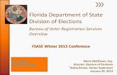 Florida Department of State Division of Elections...Statistics & Information Systems (NAPHSIS) Steve Database Exact Matches Source: Death Certificates and Other Sources Death certificate: