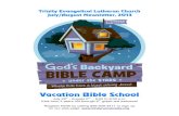 Vacation Bible School - Trinity Lutheran Church Runnemede · Trinity Evangelical Lutheran Church July/August Newsletter, 2013 Vacation Bible School July 29th - August 2nd - 6:00 to