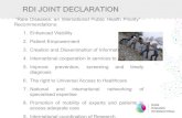 RDI JOINT DECLARATION · 2017. 6. 8. · RDI JOINT DECLARATION “RareDiseases: an International Public Health Priority”– Recommendations: 1. Enhanced Visibility 2. Patient Empowerment