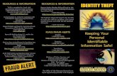 IDENTITY THEFT - Florida Attorney Generalmyfloridalegal.com/webfiles.nsf/WF/MRAY-6ZXG3W/$file/IDTheftBrochure.pdfIDENTITY THEFT? Identity theft is the criminal use of an individual's