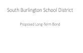 South Burlington School District€¦ · cost of capital improvement projects. It discontinued that program several years ago. Debt service payments are included in the total district