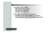 Medical Program Dental Program Vision Program · Right of Recovery (Subrogation) 54 Coordination of Benefits 56 Definitions 58 DENTAL CARE COVERAGE AND BENEFITS Summary of Coverage