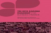TRI HITA KARANA ROADMAP FOR BLENDED FINANCE · 6 TRI HITA KARANA ROADMAP FOR BLENDED FINANCE Key stakeholders are now coming together at a critical point both in terms of the need
