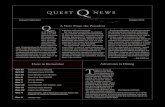 QUEST Q NEWS … · – Bob Gottfried A Note From the President QUEST Q NEWS Dates to Remember Oct 22 Oct 22 Oct 23 Nov 5 Nov 6 Nov 8 Nov 20 Nov 21 Nov 22 Dec 4 Dec 6 T hanks to the