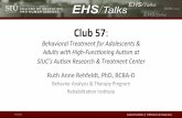 New Behavioral Treatment for Adolescents & Adults with High … · 2020. 7. 1. · Explore Possibilies |ehs.siu.edu Fulﬁll Dreams | Change Lives Club 57: Behavioral Treatment for