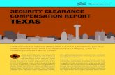 SECURITY CLEARANCE COMPENSATION REPORT TEXAS...Texas Total Compensation Average total compensation in Texas is $86,614, a 3% increase from 2018. Compensation in Texas is competitive,