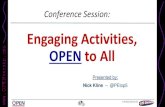 Engaging Activities, ORG OPEN to All PHYSED … · WWW A Public Service of.OPEN PHYSED. ORG Engaging Activities, OPEN to All Presented by: Nick Kline – @PEtop5. Conference Session: