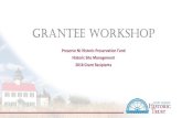 GRANTEE WORKSHOP - New Jersey...• The Trust holds a Grantee Workshop to explain the administrative requirements of the Grant Agreement. • The Grantee submits the supporting documentation.