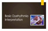 Basic Dysrhythmia Interpretationksacpr.org.sa:8080/GSSHYD-DT5381/UploadData/Course...Basic Dysrhythmia Interpretation Objectives To understand the Basic ECG To understand the meaning