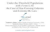 Under-the-Threshold Populations with Fermi-LAT: the Case ... · Vaidehi S. Paliya, Marco Ajello (Clemson University, USA) Mattia Di Mauro (NASA-GSFC, USA) Alberto Domínguez (Universidad
