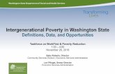 Intergenerational Poverty in Washington State · Intergenerational Poverty in Washington State Definitions, Data, and Opportunities ... citizenship Individuals legally in the U.S.