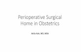 Perioperative Surgical Home in ObstetricsCrimson Continuum of Care data and analysis Per Patient Supplies Variable Labor Variable Benefits Drugs Total Variable Costs per Day Mother