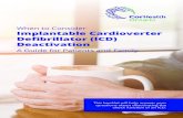 When to Consider Implantable Cardioverter Defibrillator (ICD) An Implantable Cardioverter Defibrillator