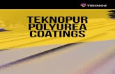 TEKNOPUR Polyurea Coatings - Industrial coatings - Teknos · 2020. 7. 9. · TEKNOPUR polyurea products offer ultimate protection to versatile coating needs. 4 TEKNOS / TEKNOPUR POLYUREA