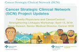 Cancer Strategic Clinical Network (SCN) Project Updates...Cancer SCN BARB\爀屲--Our mission is to bring about transformational change in cancer care\爀屲Developing and implementing