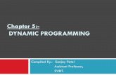 Chapter 5:- DYNAMIC PROGRAMMINGsvbitce2010.weebly.com/uploads/8/4/4/5/8445046/che_5.pdf · In dynamic programming many decision sequences are generated and all the overlapping sub