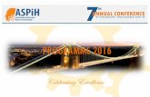 ASPiH Conference - PROGRAMME 2016...Including local organising Committee Presentation and ASPiH Presidential Address Ballroom (Overflow in Wessex Bay) 17:30 – 18:30 OPENING KEYNOTE