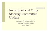 Investigational Drug Steering Committee Update...CTEP identifies new agent for their portfolio Agent is assigned to appropriate taskforce A drug development team (DDT) is established