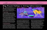 Big Rock Valley: a living laboratory - Ed Lowe Big Rock Valley: a living laboratory Eric Hileman, a