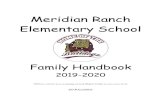 Meridian Ranch Elementary School · 2019. 8. 9. · Meridian Ranch serves preschool through 5th graders. Teacher’s work together in Professional Learning Communities making sure