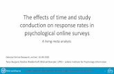 The effects of time and study conduction on response ratesin ......Burgard, T., Bosnjak, M. & Wedderhoff, N. (2020). Response rates in online surveys with affectivedisorder participants.