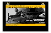 An Army White Paper THE PROFESSION OF ARMS · This White Paper has been approved for distribution on 2 December 2010 by the Commanding General, ... personnel management systems to