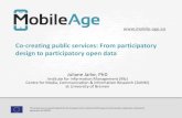 Co-creating public services: From participatory design to ...Participatory open data •Through data co-creation citizens may contest (or reinforce) particular social imaginaries of