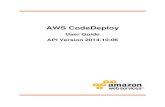 AWS CodeDeploy - User Guide · AWS CodeDeploy User Guide Step 2: Configure Your Source Content ..... 43 Step 3: Upload Your Application to Amazon S3 .....