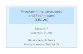 Programming)Languages)) and)Techniques) (CIS120))cis120/archive/15fa/lectures/... · 2015. 9. 20. · Programming)Languages)) and)Techniques) (CIS120)) Lecture)7) September)11th,2015)