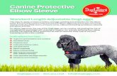 Canine Protective Elbow Sleeve - Dog Leg Wraps, Braces, & Carpal Support | Hygroma ... · 2018. 5. 15. · 3 Measure around your dog’s left and right legs 4 inches below the point