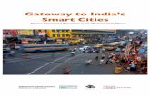 Gateway to India’s Smart Cities · 100 billion) (for a five-year period commencing 2015) for its 100 Smart Cities Mission (SCM) to develop and strengthen the resilience and livability