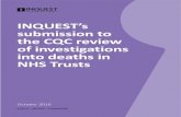 INQUEST’s submission to the CQC review of investigations ......2016/12/12  · SUBMISSION TO THE CQC REVIEW OF INVESTIG ATIONS INTO DEATHS IN NHS TRUSTS 3 investigation and learning