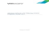 vSphere APIs for I/O Filtering (VAIO) Program Guide v4...vSphere APIs for IO Filtering (VAIO) Program Guide 4.2 VMware Proprietary and Confidential 3 Revision History Version Date