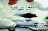 Keeping America Competitive - hobbstech · Keeping America Competitive How a Talent Shortage Threatens U.S. Manufacturing. ... give clients the beneﬁt of our knowledge and best