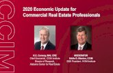2020 Economic Update for Commercial Real Estate Professionals · 2020 Economic Update for . Commercial Real Estate Professionals. K.C. Conway, MAI, CRE. Chief Economist, CCIM Institute.