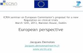 ICRIN seminar on European Commission s proposal for a new ... · 2001/20/EC Directive •Focus on ‘interventional’ trials on medicinal products •Definition of intervention (pharmacoepidemiology)